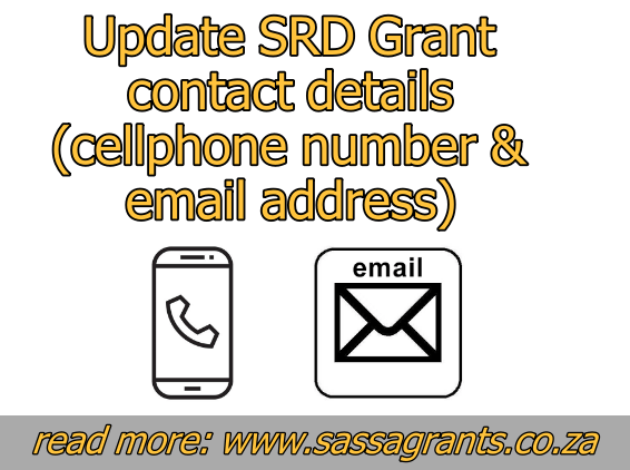 How to change your cellphone number or email address on your R350 SRD grant
