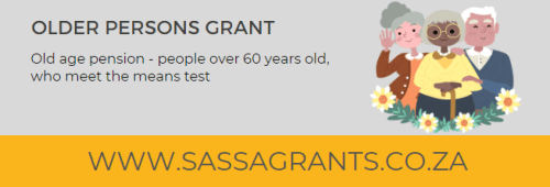 SASSA Older Persons Grant for people over 60 years old who meet the means test
